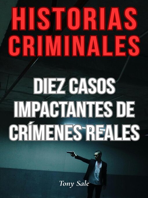 Title details for Historias Criminales by Tony Sale - Available
